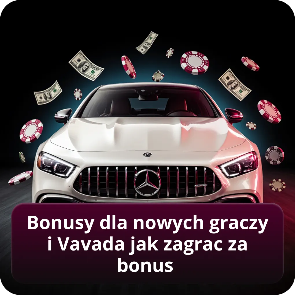 Bonusy dla nowych graczy i Vavada jak zagrac za bonus