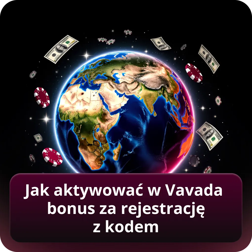 Jak aktywować w Vavada bonus za rejestrację z kodem